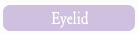 eyelid